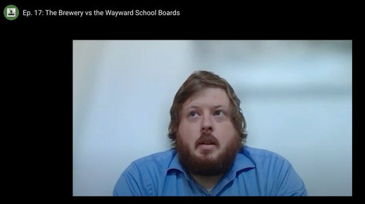 Check out this week's Podcast entitled "The Brewery versus Wayward School Boards."