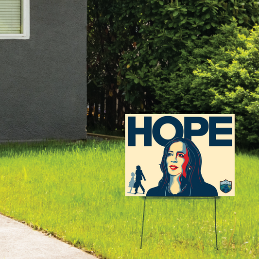 HOPE Kamala Yard Sign