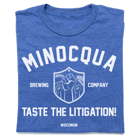 Taste The Litigation! Shirt