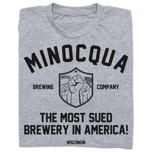 Most Sued Brewery in America T-Shirt