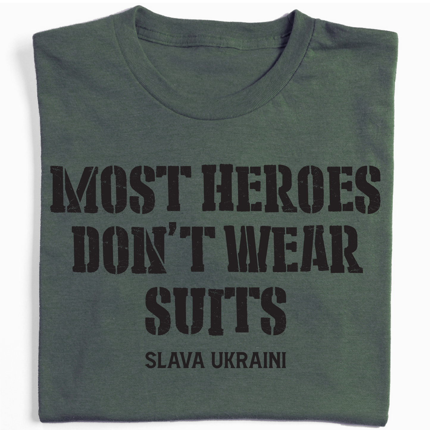 Most Heroes Don't Wear Suits T-shirt