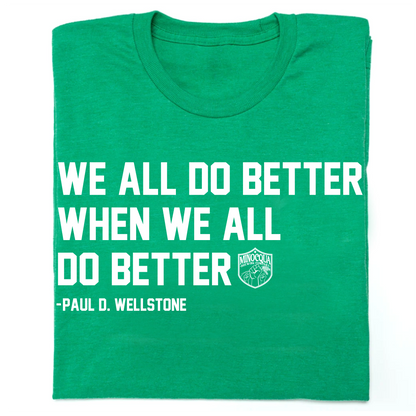 We All Do Better T-shirt